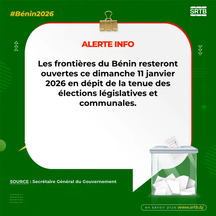 URGENT — Bénin: les frontières demeurent ouvertes le jour des élections le 11 janvier